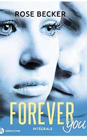 Becker M. Rose - Forever you - Integrale