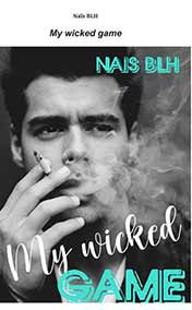 Blh Nais - My wicked game