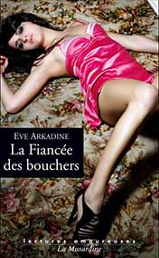 Arkadine Eve - La Fiancee Des Bouchers