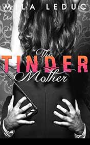 Leduc Mila - The Tinder Mother