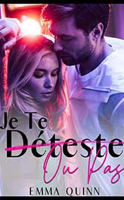 Quinn Emma - Je te deteste (ou pas)