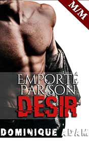 Adam Dominique - Emporte par son Désir