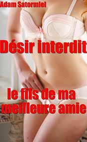 Satormiel Adam - Le Fils de ma meilleure Amie