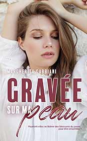 Gabbiani Margherita - Gravée sur ma peau