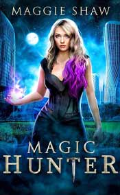 Magic Hunter (La Vengeance de Zoey) 