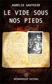 Le Vide sous nos pieds