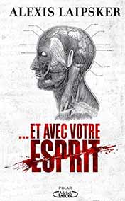 Et avec votre esprit