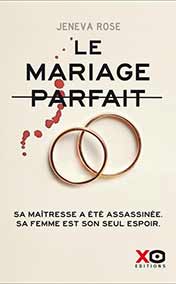 Le Mariage parfait