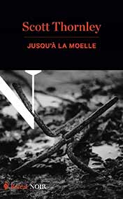 Jusqu'a la moelle