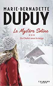 Le Mystère Soline, T3 - Un Chalet sous la neige
