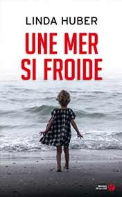 Une mer si froide