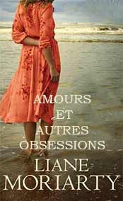 Amours et autres obsessions