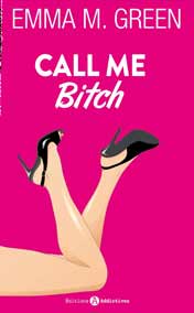 Call me Bitch (l'integrale) 