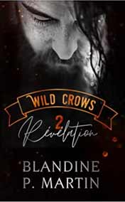 Wild Crows: 2. Révélation