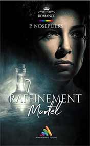 Raffinement mortel