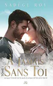 À Jamais Sans Toi: T1