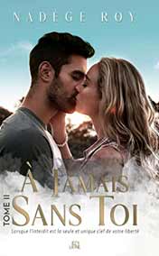 À Jamais Sans Toi: T2