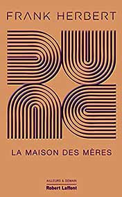 Dune-T6 La Maison des mères