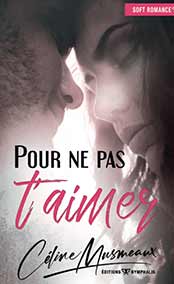Pour ne pas t'aimer
